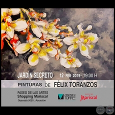 JARDN SECRETO - Pinturas de Flix Toranzos - Martes, 12 de Febrero de 2019